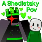 A Shedletsky POV