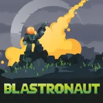 Blastronaut