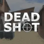 Deadshot.io