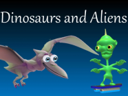 Dinosaurs and Aliens
