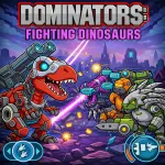 Dominators: Fighting Dinosaurs