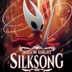 Hollow Knight: Silksong