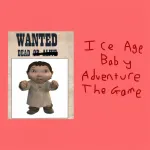 Kill the Ice Age Baby Adventure