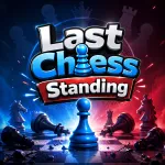 Last Chess Standing